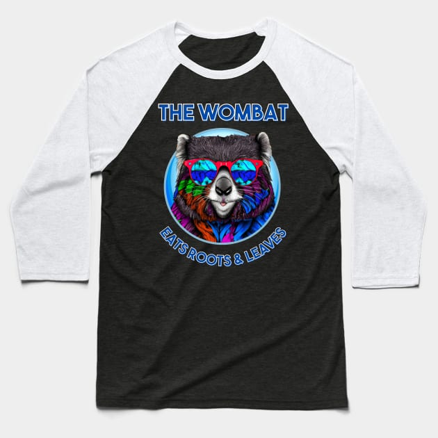 The Wombat - Eats Roots & Leaves Baseball T-Shirt by Daz Art & Designs